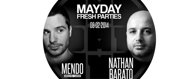 Mendo y Nathan Barato en Mayday Mendo y Nathan Barato en Mayday