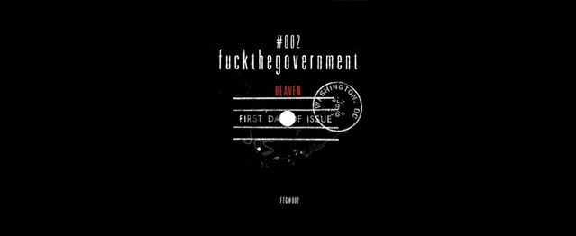FUCKTHEGOVERMENT tienen nueva release FUCKTHEGOVERMENT tienen nueva release