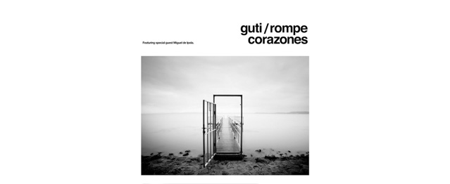 Rompecorazones, el primer L.P de Guti Rompecorazones, el primer L.P de Guti
