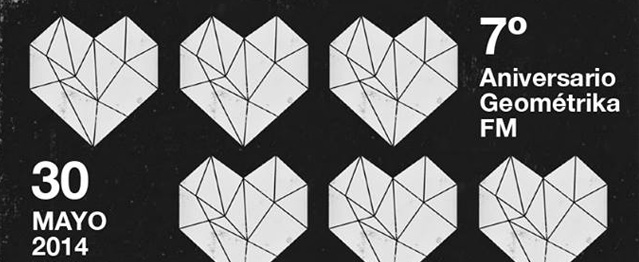 Séptimo aniversario de Geométrika FM Séptimo aniversario de Geométrika FM