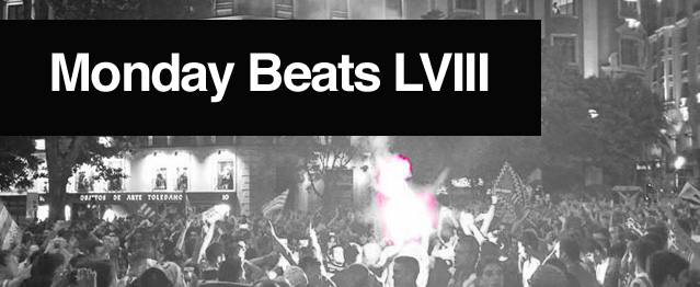 Monday Beats LVIII Monday Beats LVIII
