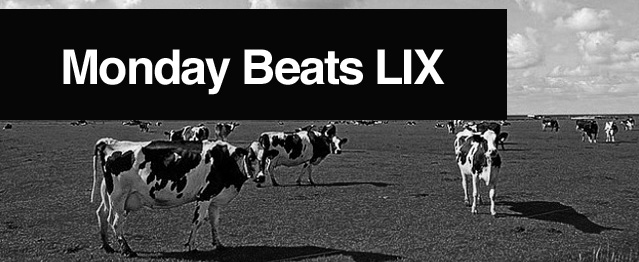 Monday Beats LIX Monday Beats LIX