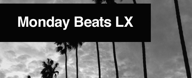 Monday Beats LX Monday Beats LX