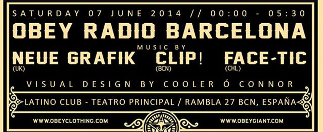 OBEY Radio vuelve a Barcelona y trae a Neue Grafik OBEY Radio vuelve a Barcelona y trae a Neue Grafik