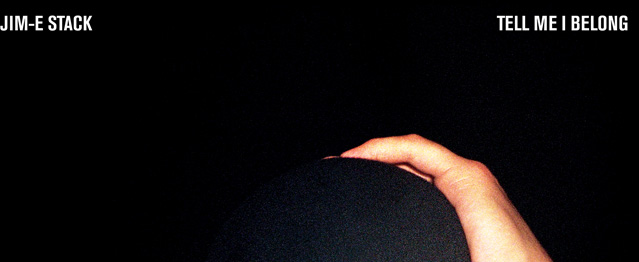Tell Me I Belong, el debut en largo de Jim-E Stack Tell Me I Belong, el debut en largo de Jim-E Stack
