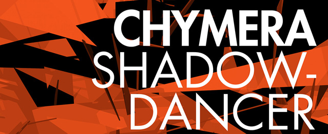 Gregor Tresher actualiza Shadow Dancer de Chymera Gregor Tresher actualiza Shadow Dancer de Chymera