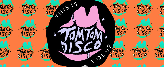 Tom Tom Disco tiene una segunda compilación Tom Tom Disco tiene una segunda compilación