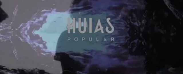 HUIAS anuncian P O P U L A R, su disco de debut en Sonido Muchacho HUIAS anuncian P O P U L A R, su disco de debut en Sonido Muchacho