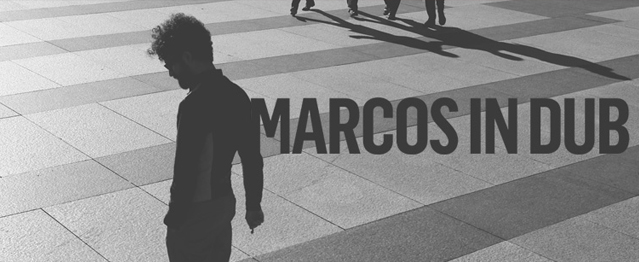 Marcos in Dub publica en Cyclic Marcos in Dub publica en Cyclic
