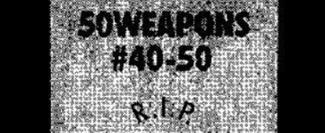 El adiós de 50 weapons El adiós de 50 weapons