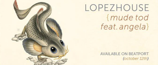 Lopezhouse debuta en Dirtybird con “Mude Tod” Lopezhouse debuta en Dirtybird con “Mude Tod”