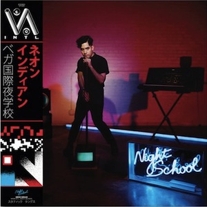 VEGA INTL. Night School VEGA INTL. Night School