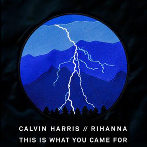 Calvin-Harris-feat.-Rihanna-This-Is-What-You-Came-For-495x495