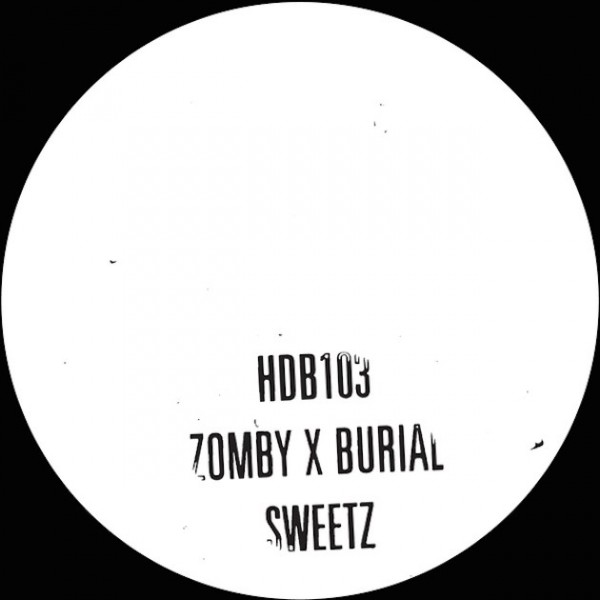 ZOMBY-x-BURIAL-SWEETZ
